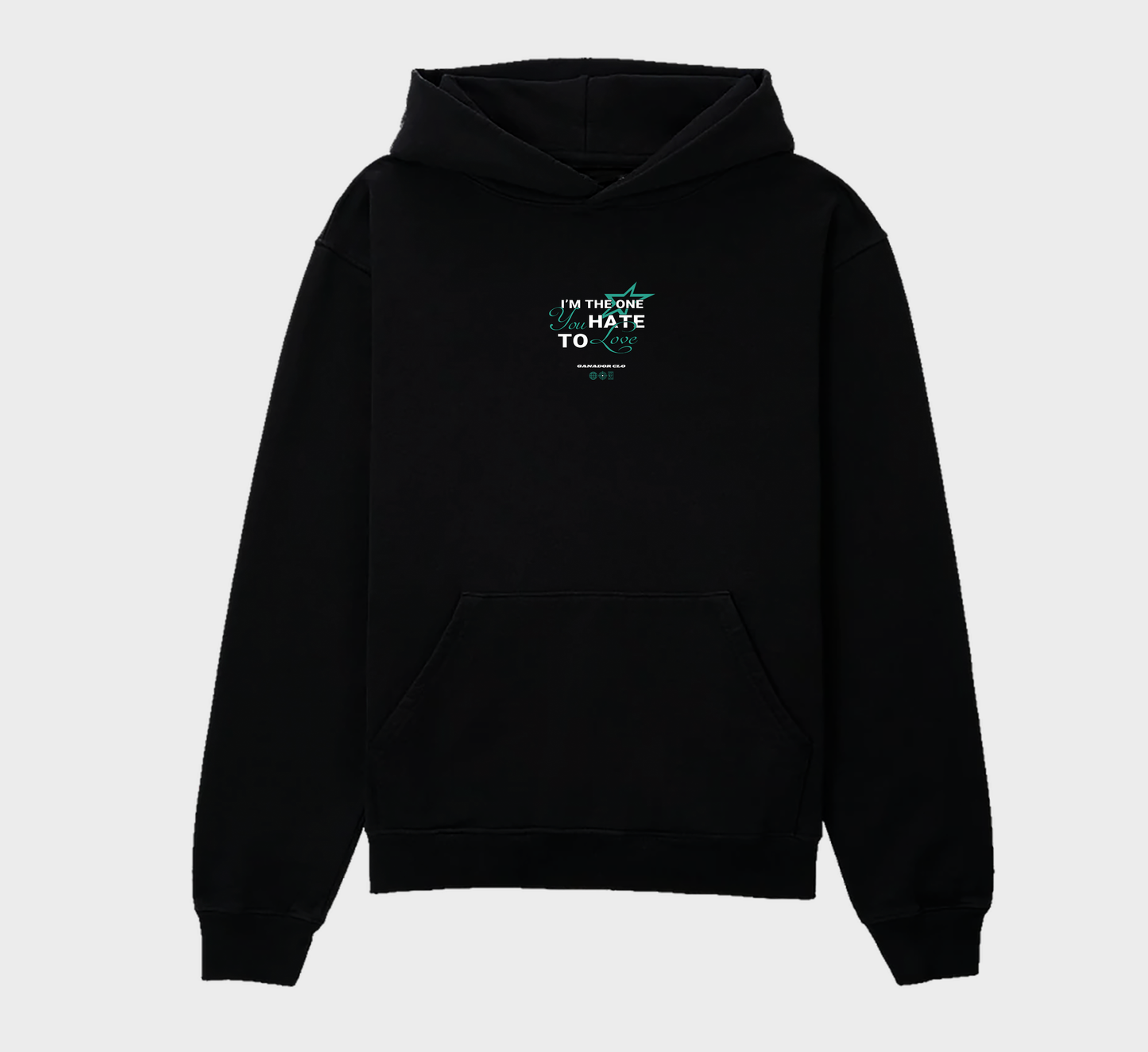 THE ONE YOU HATE TO LOVE UNISEX HOODIE