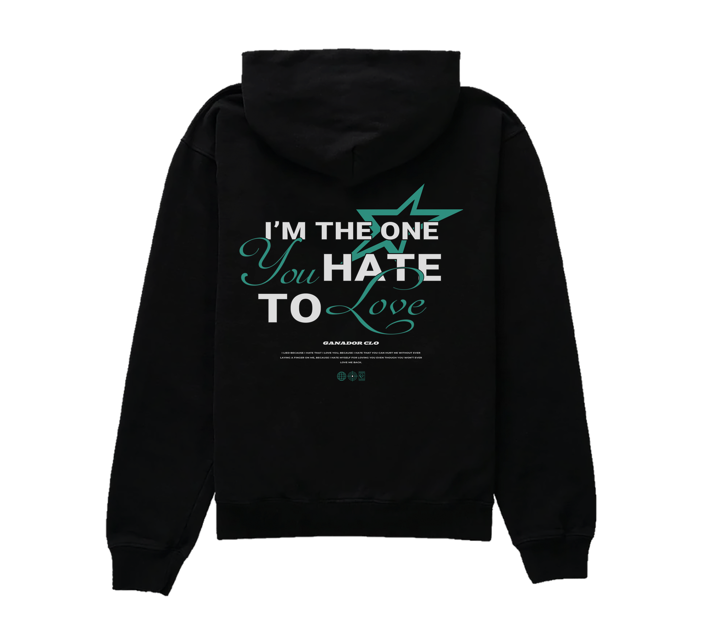 THE ONE YOU HATE TO LOVE UNISEX HOODIE