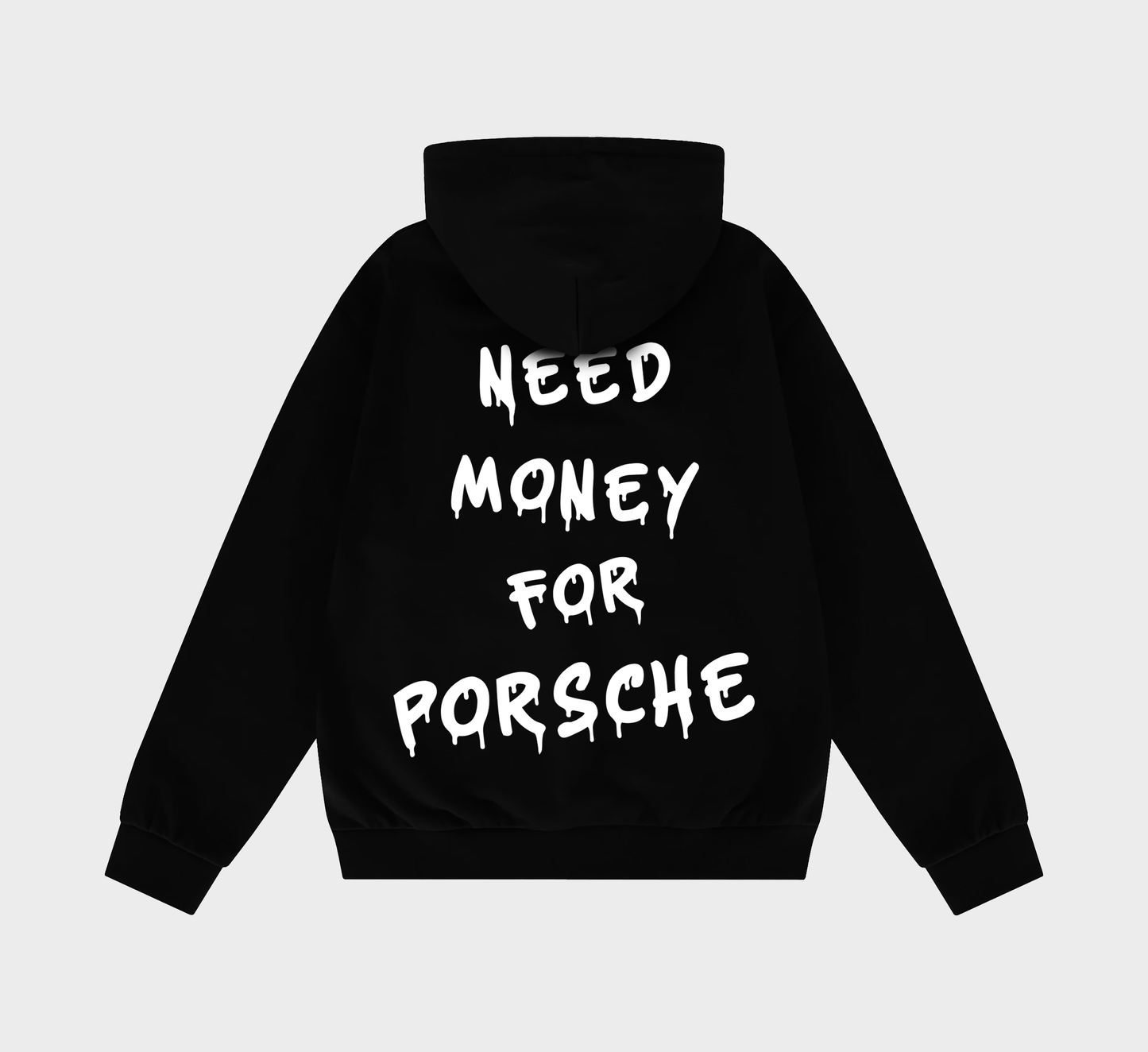 Need Money For Porsche | Black Hoodie