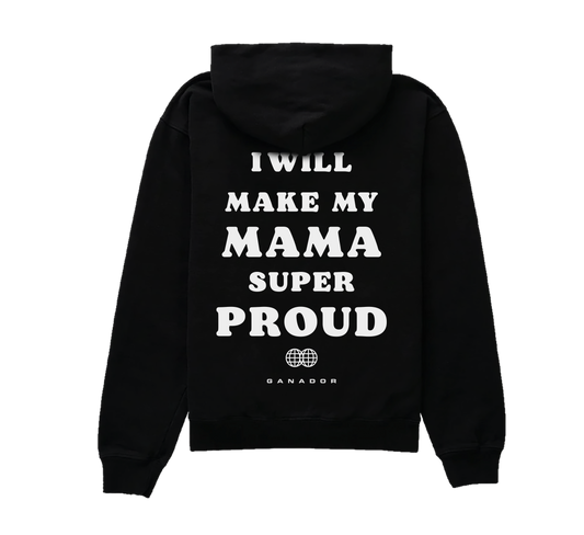 MAKE MAMA PROUD | BLACK HOODIE