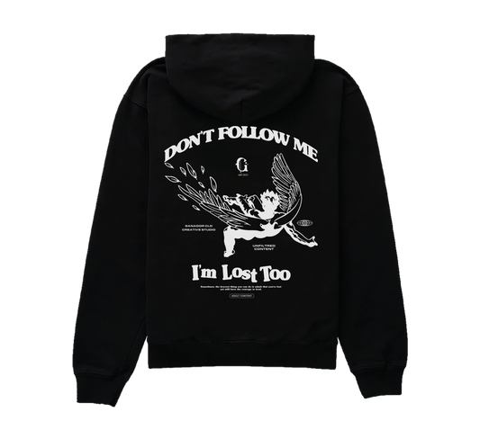 DON'T FOLLOW ME UNISEX HOODIE