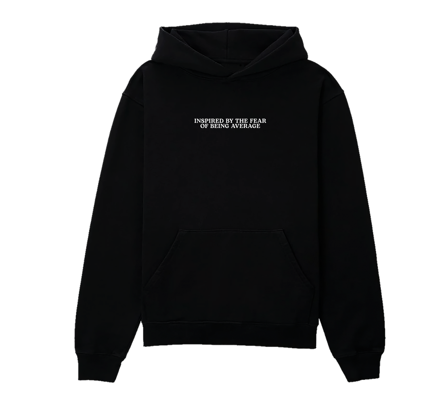 Inspired by the fear of being average Unisex Hoodie | Black