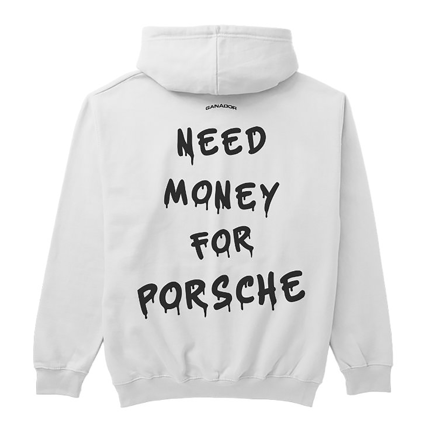 Need Money For Porsche | White Hoodie